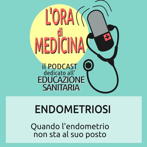 Ep.42 | Endometriosi