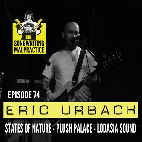 #74 Eric Urbach (States Of Nature & Plush Palace)