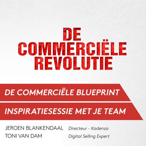 #1 Jeroen Blankendaal - Commerciele Inspiratiesessie met je team