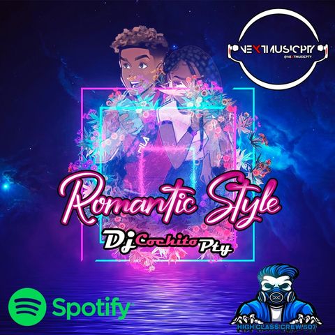 RomanticStyleVol1-ModoCuarentena DjCochitoPty @Nextmusicpty