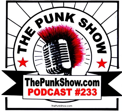 The Punk Show #233 - 03/13/202