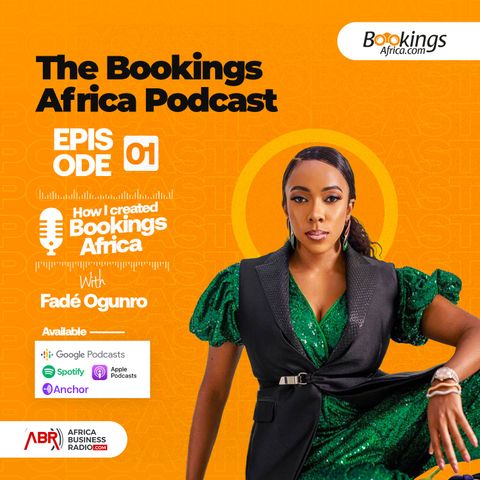 How I Created Bookings Africa with Fade Ogunro