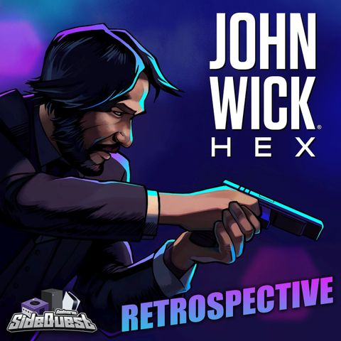 John Wick Hex Retrospective