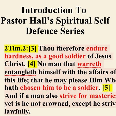 Spiritual Self Defence Introduction - Pastor Bob Hall