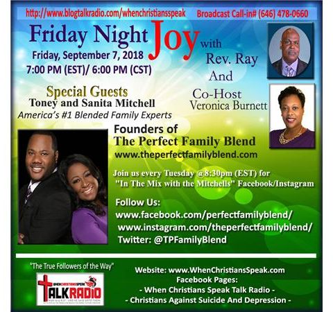 FNJ PRESENTS : The Perfect Family Blend with Guest Antonio and Sanita Mitchell