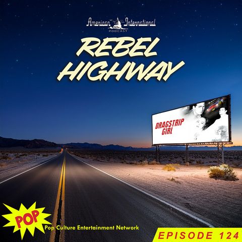Rebel Highway: Dragstrip Girl