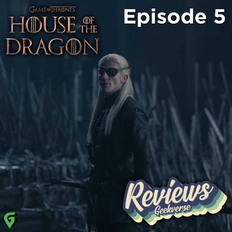 House Of The Dragon Episode 5 Season 2 Spoilers Review