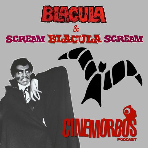 Blacula & Scream Blacula Scream! - ¿Un Drácula afroamericano?