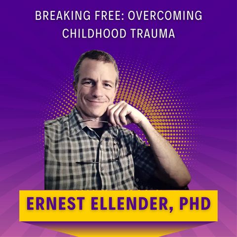 Breaking Free: Overcoming Childhood Trauma