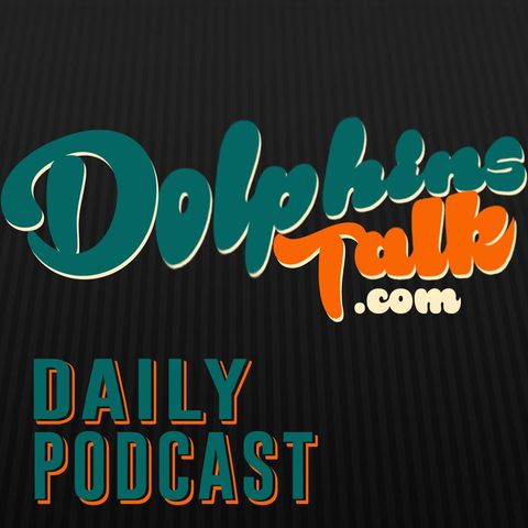 Dolphin Talk Daily:Thoughts on Stephen Ross Draft Night Drama Report & Bryce Petty