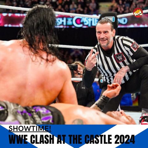 SHOWTIME! WWE Clash at the Castle (15.6.2024) im ausführlichen REVIEW!