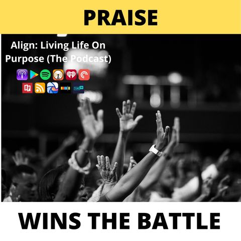 Praise Wins The Battle