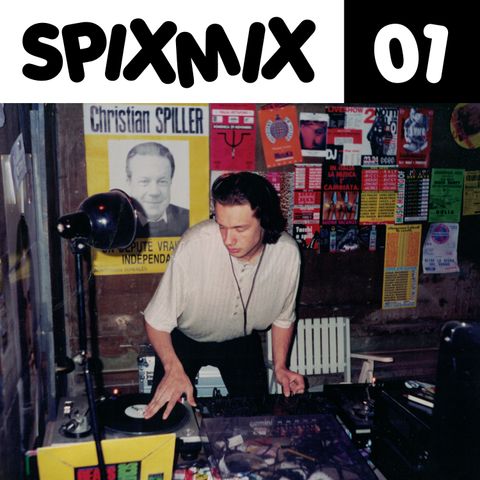 SPIXMIX 01 - 1994 - DJ Spiller - My First Disco Mixtape