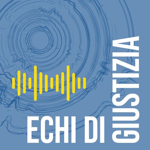 Echi di Giustizia