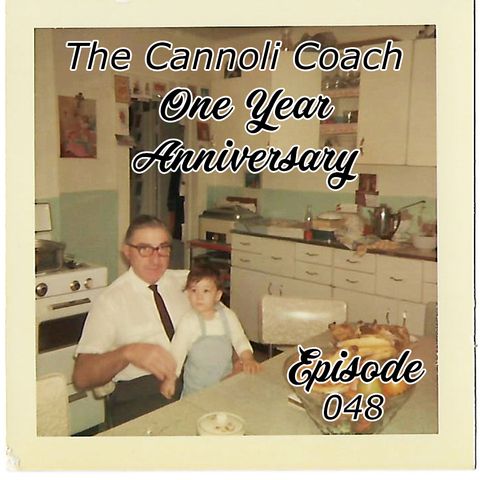 The Cannoli Coach Turns One! | Episode 048
