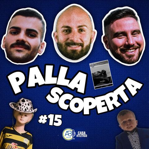 Palla Scoperta #15 - Andrea Picariello presenta il suo romanzo “Nudo”