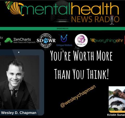 You Are Worth More Than You Think: Wesley D. Chapman