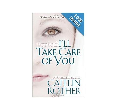 I'LL TAKE CARE OF YOU-Caitlin Rother