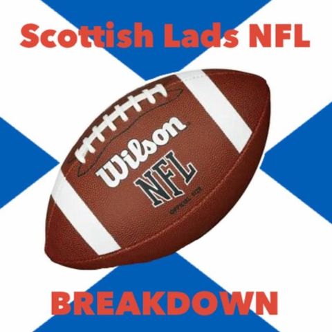 SCOTTISH LADS NFL BREAKDOWN: KAEPERNICK/DREW BREES