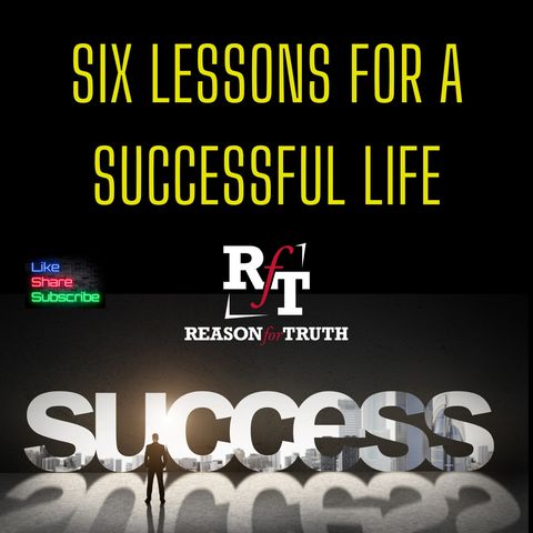 Six Lessons For A Successful Life - 7:28:24, 6.07 PM