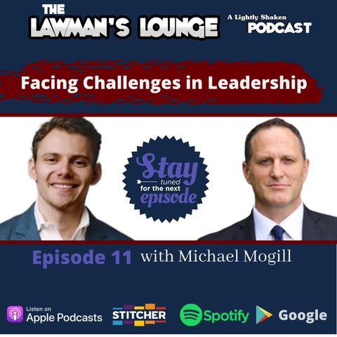 Facing Challenges in Leadership with Michael Mogill