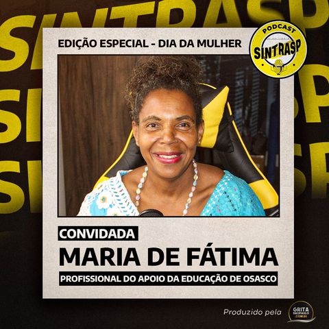 Maria de Fátima - 8 de março de 2024 - Edição Especial