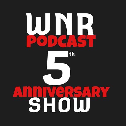 WNR286 5th Anniversary Show