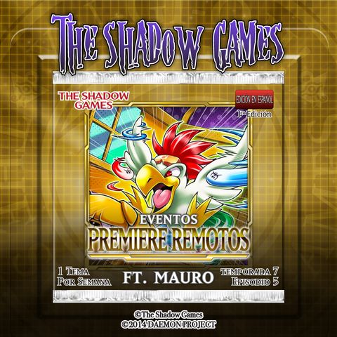 S07:E05 Eventos Premiere Remotos ft. Mauro
