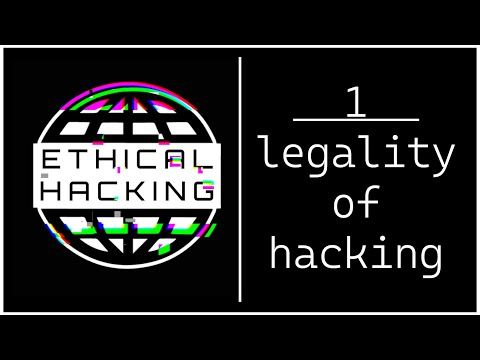 Ethical Hacking & The Legality Behind It