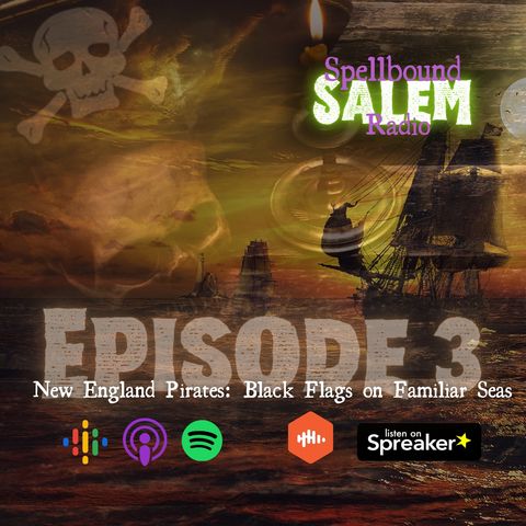 E3: New England Pirates: Black Flags on Familiar Seas