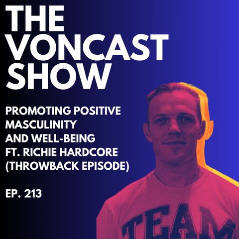 Ep. 213: Promoting Positive Masculinity & Well-Being (2018)