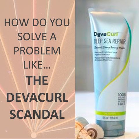 How do you solve a problem like... DevaCurl