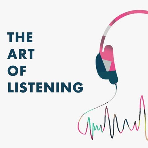The Art Of Listening