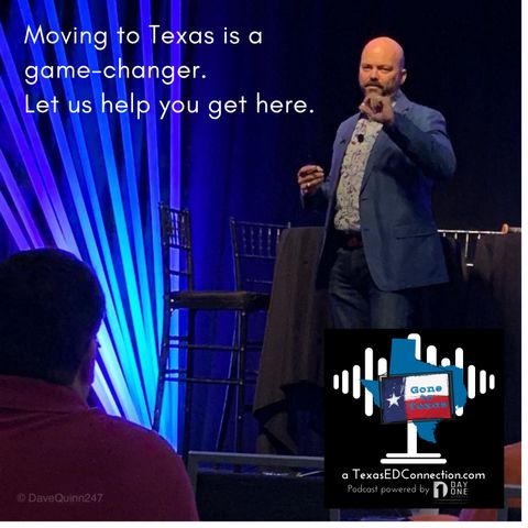 Episode 1 - Super Dave Quinn, CEcD TexasEDConnection