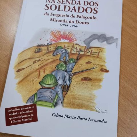 Apresentação do livro " Na senda dos soldados da freguesia de Palaçoulo"