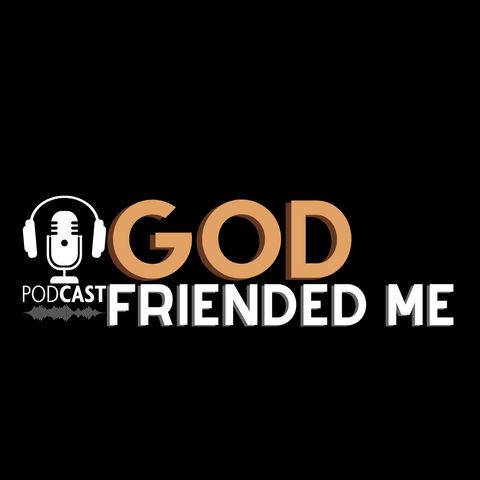 Forgiving A Person Who Hurt You | God Friended Me Podcast