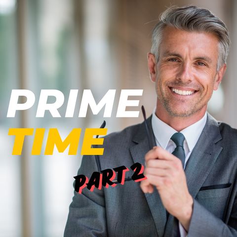 Prime Time - Part 2