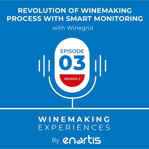 Revolution of winemaking process with smart monitoring with Winegrid