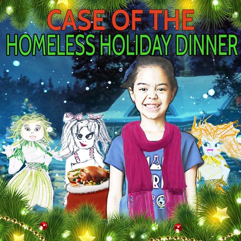 Case of the Homeless Holiday Dinner
