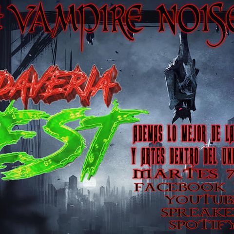 Vampire Noise. Cadaveria Fest