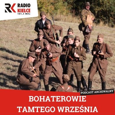 Bohaterowie tamtego września - podporucznik piechoty służby stałej Kazimierz Miarczyński