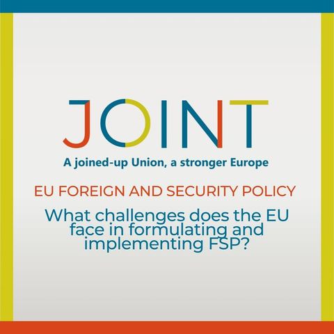 Actorness, Consensus, Multipolarity and other EUFSP challenges