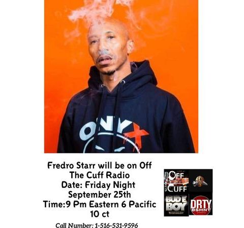 Off The Cuff Radio- The Fredro Starr Episode #336