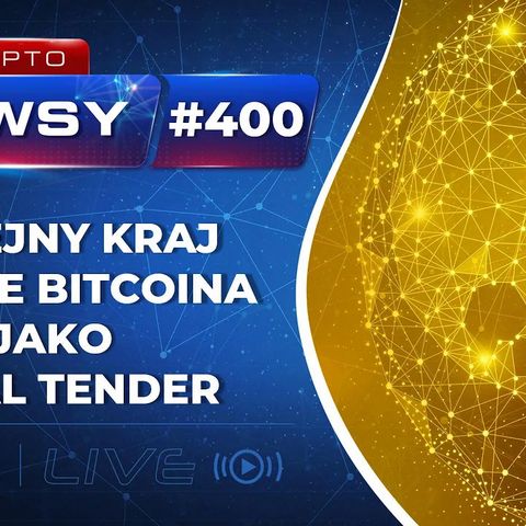 Krypto Newsy Live #400 | 28.04.2022 | Bitcoin walczy w okolicach $40k! Nadchodzi recesja w USA?! Afryka: Bitcoin - legal tender