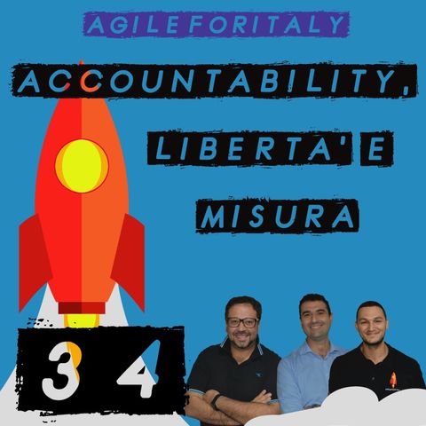 34 - Accountability, Libertà e Metriche