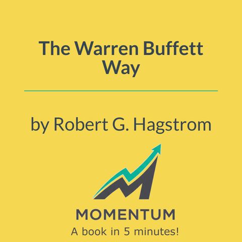 The warren buffett way: The simple secrets of the world's greatest investor (Robert G. Hagstrom)