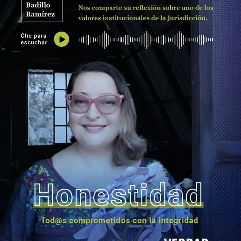 1. HONESTIDAD | Laura Badillo, enlace territorial de la JEP | EPISODIO 1