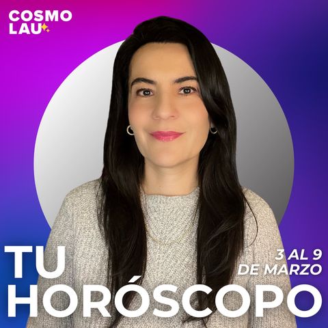 🔮  Horóscopos del 3 al 9 de marzo