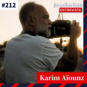 #212 – Karim Aïounz: ‘O grande esporte brasileiro é a exclusão'