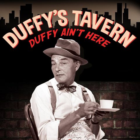 Duffy's Tavern - "Guests: Ozzie Nelson and Harriet Hilliard"